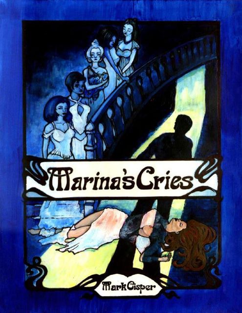 Marina's Cries, Mark Cisper