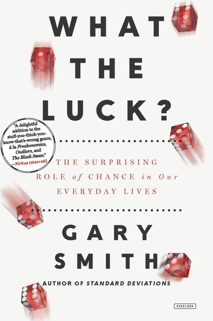 What the Luck, Gary Smith