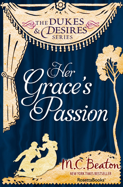 Her Grace's Passion, M.C.Beaton