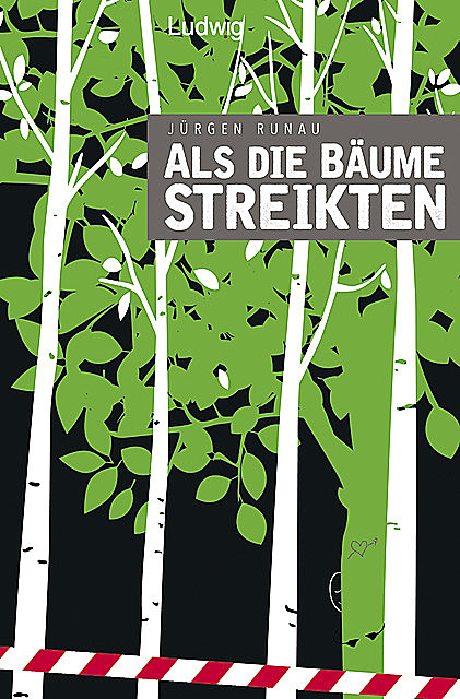 Als die Bäume streikten, Jürgen Runau
