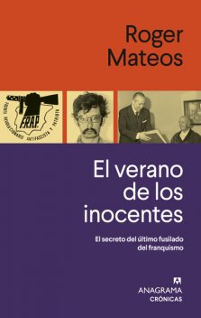 El verano de los inocentes, Roger Mateos