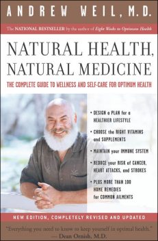 Natural Health, Natural Medicine, Andrew Weil