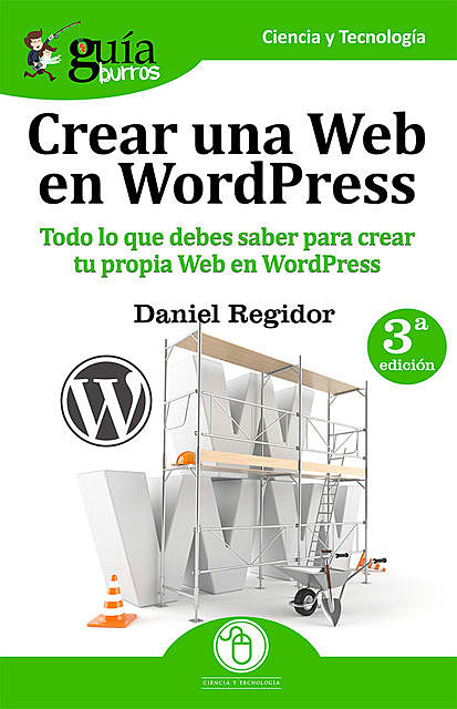 GuíaBurros: Crear una Web en WordPress, Daniel López