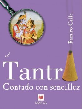 El tantra contado con sencillez, Ramiro Calle