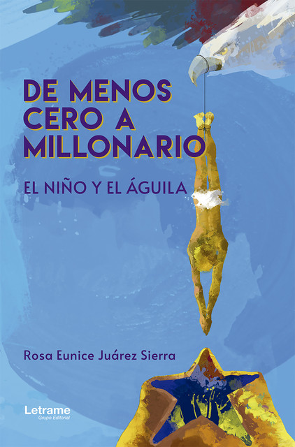 De menos cera a millonario, Rosa Eunice Juárez Sierra