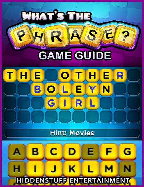 Whats the Phrase Game Guide, HiddenStuff Entertainment