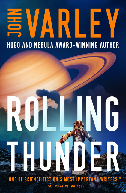 Rolling Thunder, John Varley