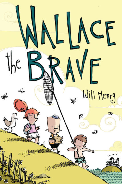 Wallace the Brave, Will Henry