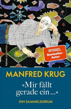 »Mir fällt gerade ein…«, Manfred Krug