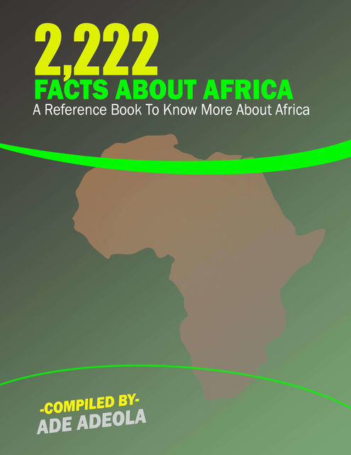 2222 Facts About Africa, Ade Adeola