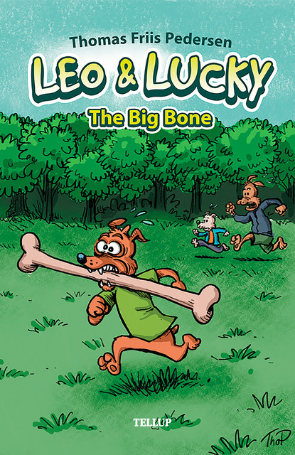 Leo & Lucky #1: The Big Bone, Thomas Friis Pedersen