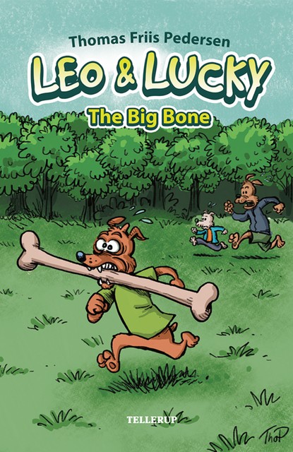 Leo & Lucky #1: The Big Bone, Thomas Friis Pedersen
