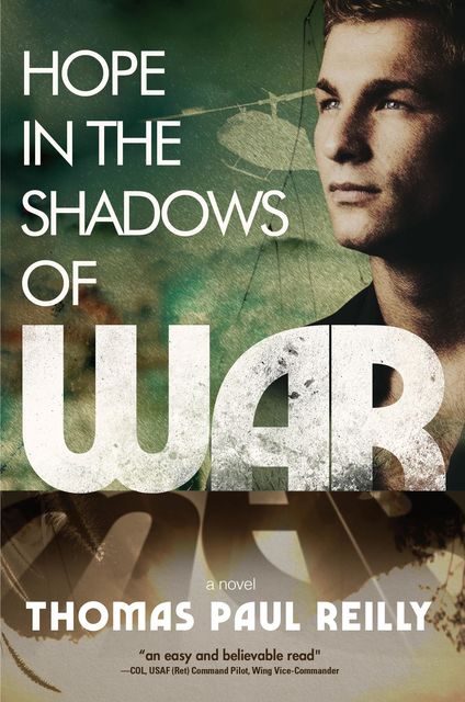 Hope in the Shadow of War, Thomas Paul Reilly