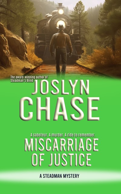 Miscarriage of Justice, Joslyn Chase