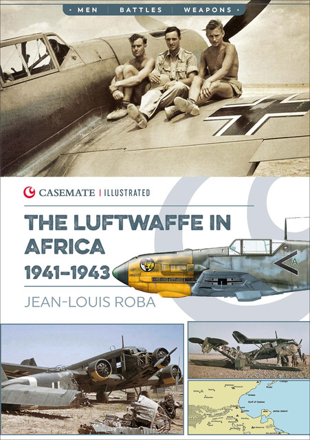 Luftwaffe in Africa, 1941–1943, Jean-Louis Roba