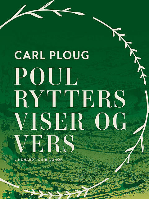Poul Rytters viser og vers, Carl Ploug