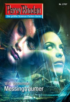 Perry Rhodan 2707: Messingträumer, Wim Vandemaan