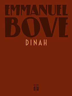 Dinah, Emmanuel Bove