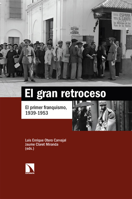 El gran retroceso, Jaume Claret, Luis Enrique Otero Carvajal