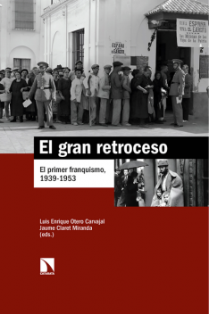 El gran retroceso, Jaume Claret, Luis Enrique Otero Carvajal