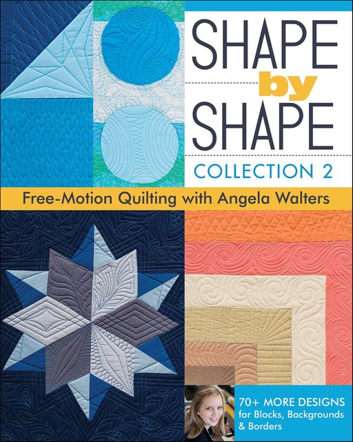 Shape by Shape, Angela Walters