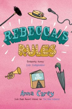 Rebecca's Rules, Anna Carey