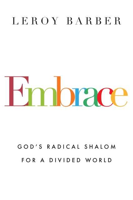 Embrace, Leroy Barber