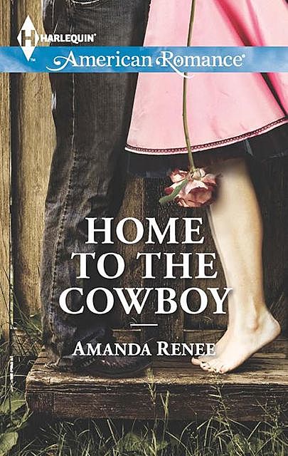 Home to the Cowboy, Amanda Renee
