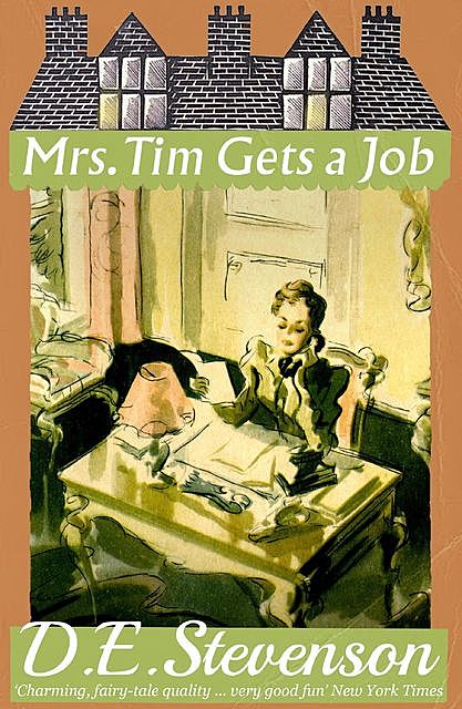 Mrs. Tim Gets a Job, D.E. Stevenson