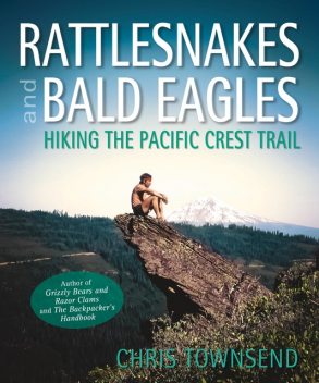 Rattlesnakes and Bald Eagles, Chris Townsend