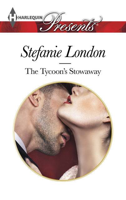 The Tycoon's Stowaway, Stefanie London