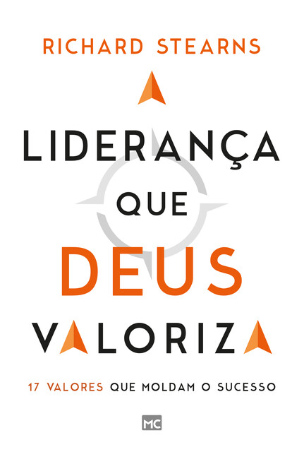 A liderança que Deus valoriza, Richard Stearns
