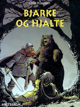 Bjarke og Hjalte, Orla Klausen