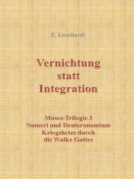 Vernichtung statt Integration, Erwin Leonhardi