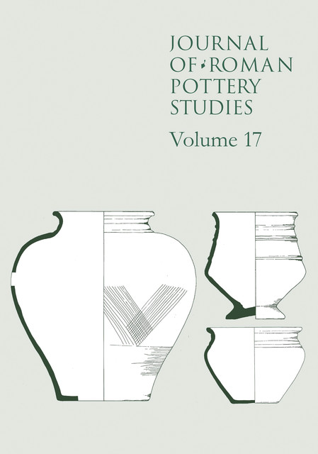 Journal of Roman Pottery Studies Volume 17, Steven Willis