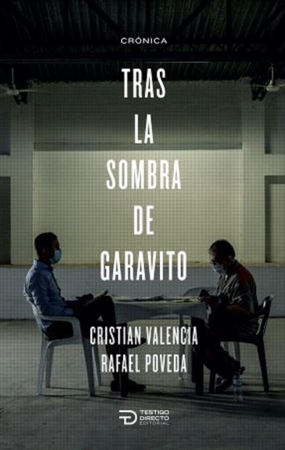 Tras la sombra de Garavito, Cristian Valencia, Rafael Mendoza