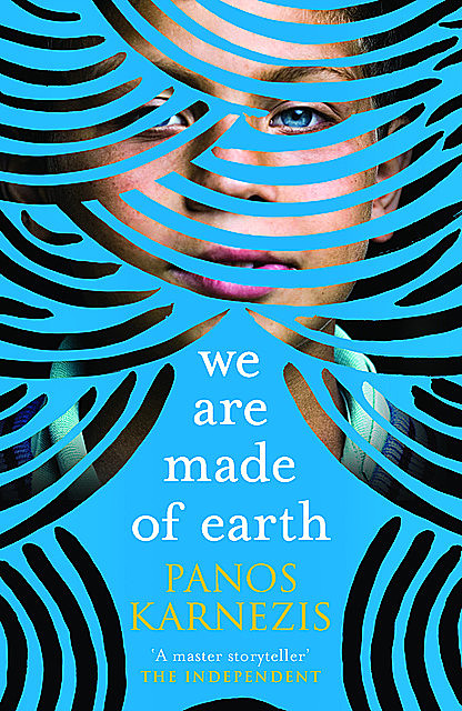We Are Made of Earth, Panos Karnezis