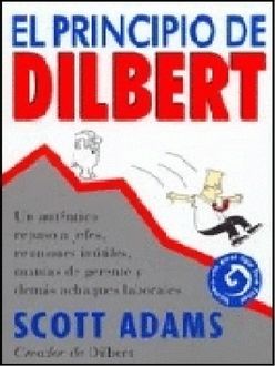 El Principio De Dilbert, Scott Adams