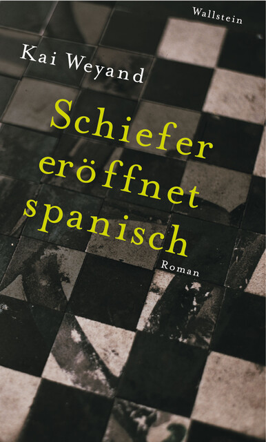 Schiefer eröffnet spanisch, Kai Weyand