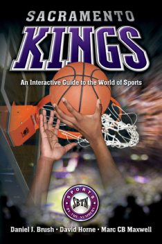 Sacramento Kings, David Horne, Daniel J. Brush, Marc CB Maxwell