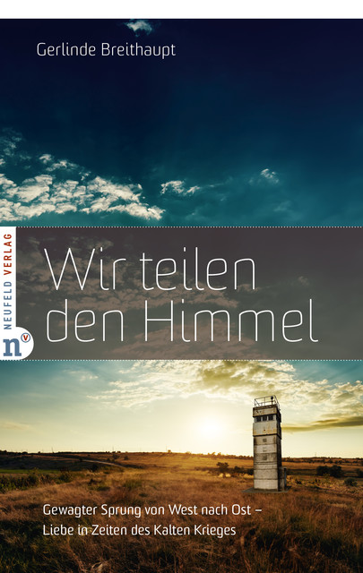 Wir teilen den Himmel, Gerlinde Breithaupt