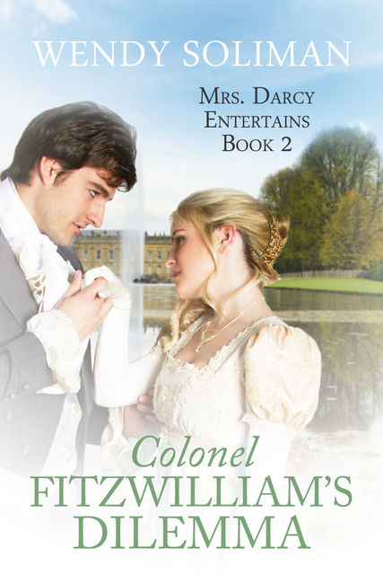 Colonel Fitzwilliam's Dilemma, Wendy Soliman