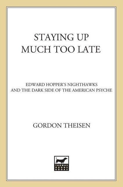 Staying Up Much Too Late, Gordon Theisen