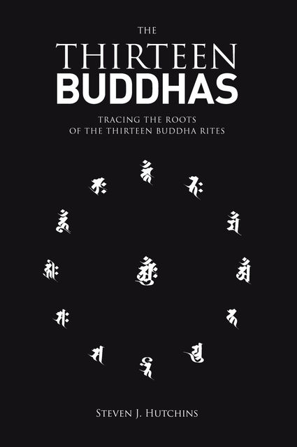 Thirteen Buddhas, Steven J Hutchins