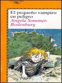 El Pequeño Vampiro En Peligro, Angela Sommer Bodenburg