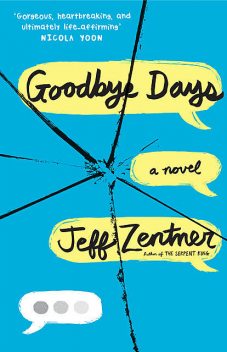 Goodbye Days, Jeff Zentner