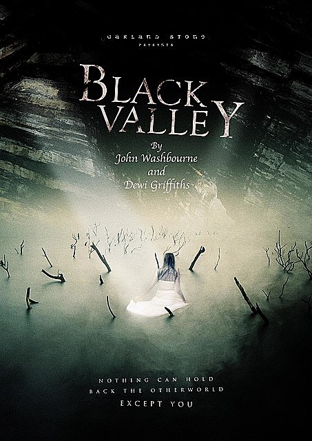 Black Valley, Dewi Griffiths, John Washbourne