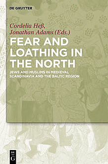 Fear and Loathing in the North, Cordelia Heß, Jonathan Adams