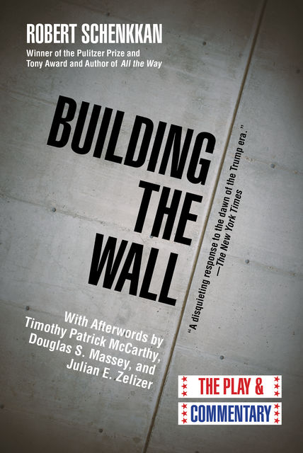 Building the Wall, Robert Schenkkan