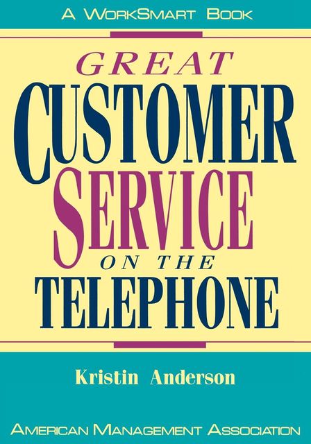 Great Customer Service on the Telephone, Kristen Anderson